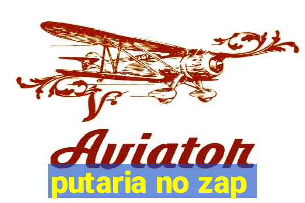 putaria no zap